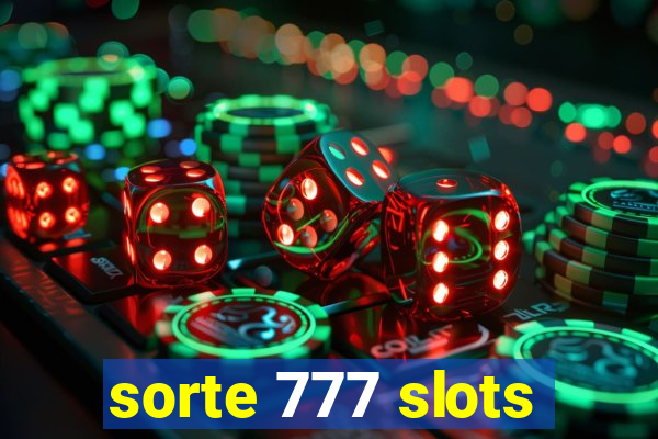 sorte 777 slots